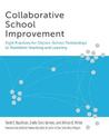 Collaborative School Improvement: Eight Practices for District-School Partnerships to Transform Teaching and Learning