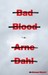 Bad Blood: A Crime Novel (Hardcover)