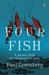 Four Fish: A Journey From The Ocean To Your Plate (Paperback)