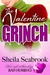 The Valentine Grinch