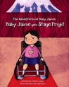 Baby Jaimie Gets Stage Fright (The Adventures of Baby Jaimie, #3) Baby Jaimie Gets Stage Fright (The Adventures of Baby Jaimie, #3)