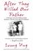 After They Killed Our Father: A Refugee from the Killing Fields Reunites with the Sister She Left Behind (Hardcover)