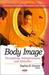 Body Image by Sophia B. Greene