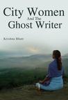 City Women And The Ghost Writer