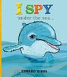 I Spy Under the Sea--. Edward Gibbs I Spy Under the Sea--. Edward Gibbs