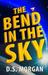 The Bend in the Sky (Hardcover)