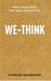 We Think: The Power Of Mass Creativity (Hardcover)