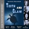Tooth and Claw