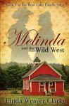 Melinda and the Wild West Melinda and the Wild West