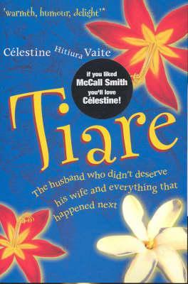 Tiare by Célestine Hitiura Vaite Tiare by Célestine Hitiura Vaite
