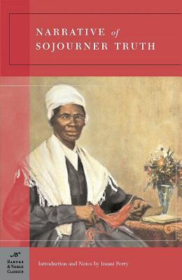 Narrative of Sojourner Truth by Sojourner Truth Narrative of Sojourner Truth by Sojourner Truth