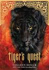 Tiger's Quest by Colleen Houck Tiger's Quest by Colleen Houck