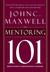 Mentoring 101: What Every Leader Needs to Know (ebook)