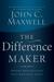 The Difference Maker: Making Your Attitude Your Greatest Asset (ebook)