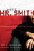 Meet Mr. Smith: Revolutionize the Way You Think about Sex, Purity, and Romance (ebook)