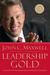 Leadership Gold: Lessons I've Learned from a Lifetime of Leading (ebook)