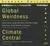 Global Weirdness: Severe Storms, Deadly Heat Waves, Relentless Drought, Rising Seas, and the Weather of the Future (Audio CD)