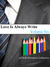 Love Is Always Write: Volum...