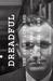 Dreadful: The Short Life an...
