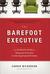 The Barefoot Executive: The Ultimate Guide for Being Your Own Boss and Achieving Financial Freedom (ebook)
