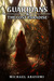 Guardians & The Lost Paradi...