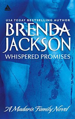 Whispered Promises by Brenda Jackson Whispered Promises by Brenda Jackson