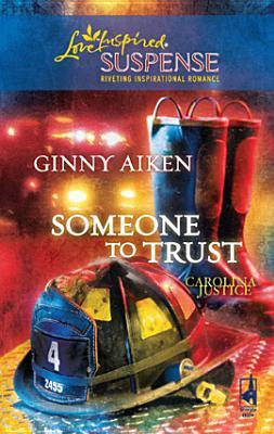 Someone to Trust (Carolina Justice, #3)