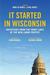 It Started in Wisconsin: Di...