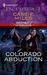 Colorado Abduction by Cassie Miles Colorado Abduction by Cassie Miles