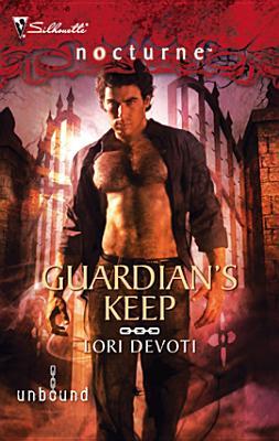 Guardian's Keep (Unbound, #2)