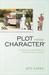 Plot Versus Character: A Balanced Approach to Writing Great Fiction (ebook)