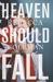 Heaven Should Fall (ebook)