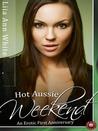 Hot Aussie Weekend: An Erotic First Anniversary