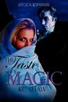 The Taste of Magic