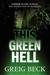 This Green Hell (Paperback)