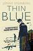 Thin Blue: The Unwritten Rules of Policing South Africa (ebook)