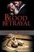Blood Betrayal by Alison Beightol Blood Betrayal by Alison Beightol