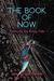 The Book of Now: Poetry for the Rising Tide
