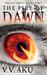 The Fire of Dawn by V.V. Aku