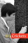 113 Crickets: Summer 2012