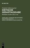 Kritische Gesamtausgabe: Abt 1: Schriften Und Entwurfe. Bd9: Kirchenpolitische Schriften