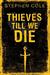 Thieves Till We Die (ebook)