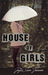 House Of Girls