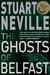 The Ghosts of Belfast (Jack Lennon Investigations #1)