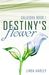 Destiny's Flower by Linda Harley