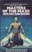 Masters of the Maze (Mass Market Paperback)