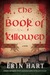 The Book of Killowen by Erin Hart The Book of Killowen by Erin Hart