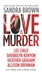 Love Is Murder (Paperback)