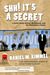 Shh! It's a Secret: a novel...