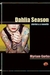 Dahlia Season by Myriam Gurba Dahlia Season by Myriam Gurba